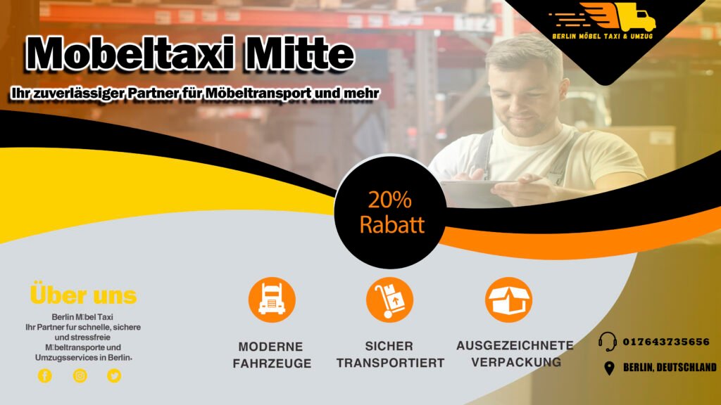 Mobeltaxi Mitte: Ihr zuverlässiger Partner für Möbeltransport und mehr